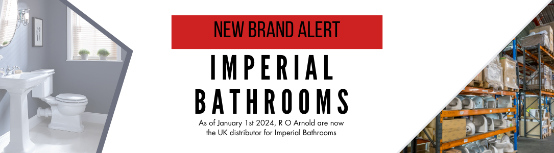 New Brand Alert - Imperial Bathrooms